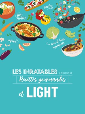 cover image of Les inratables recettes gourmandes et light